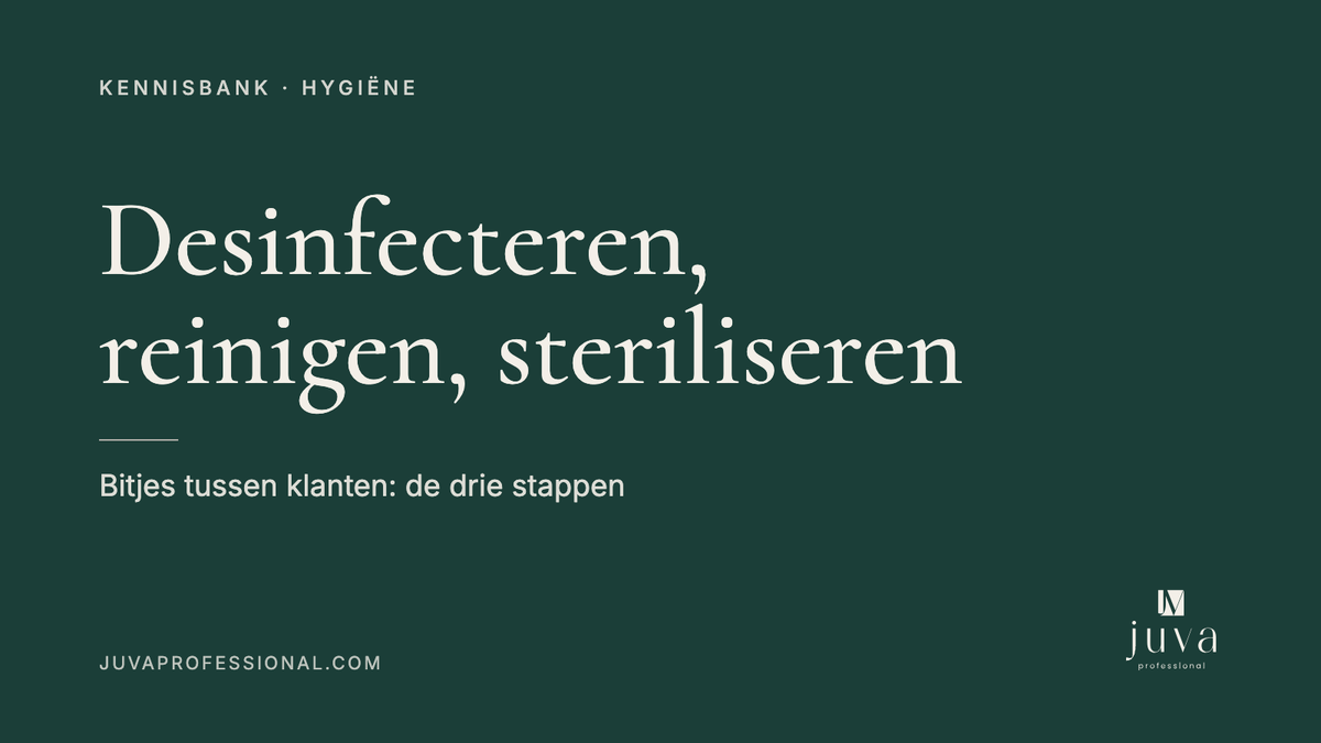 Kennisbank Juva Professional: bitjes desinfecteren, reinigen en steriliseren